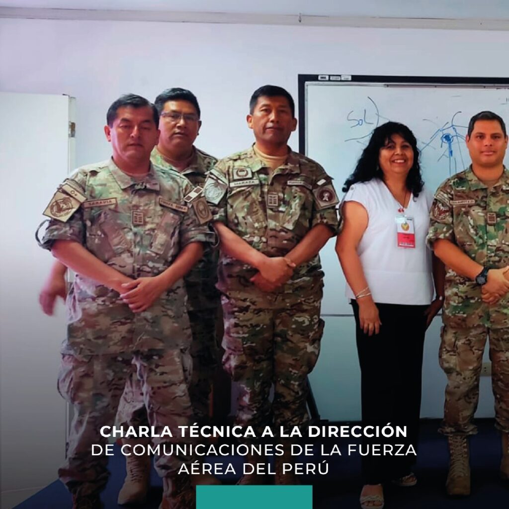 Charla Técnica a la Dirección de Comunicaciones de la Fuerza Aérea del Perú